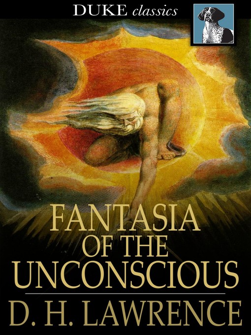 Title details for Fantasia of the Unconscious by D. H. Lawrence - Wait list